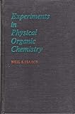 Experiments in physical organic chemistry