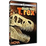Nova: Bigger Than T Rex