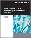  : CCNA Guide to Cisco Networking Fundamentals (Networking (Course Technology))