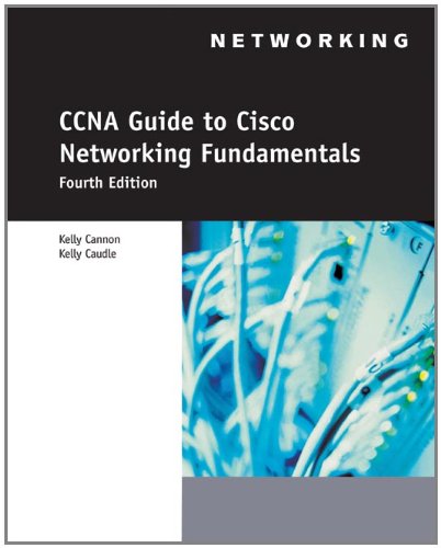 CCNA Guide to Cisco Networking Fundamentals (Networking (Course Technology))