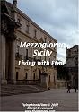 Mezzogiorno - Sicily: Living with Etna