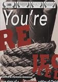 You`re Rejected