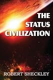 The Status Civilization