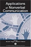 Applications of Nonverbal Communication (Claremont Symposium on Applied Social Psychology) (Claremont Symposium on Applied Social Psychology)