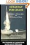 Strategy for Chaos: Revolutions in Military Affairs and the Evidence of History (Strategy and History)
