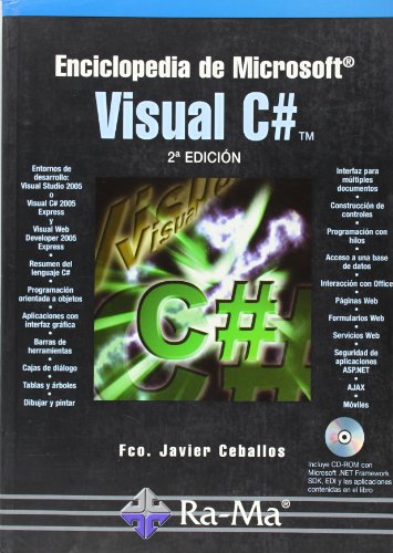 ENCICLOPEDIA DE MICROSOFT VISUAL C#. 2ª EDICIÓN. INCLUYE CD-ROM.