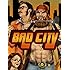 Bad City
