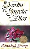 Jardin/Gracia de Dios: God's Garden of Grace