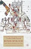 Bonds of blood : gender, lifecycle, and sacrifice in Aztec culture