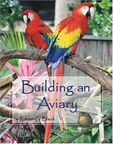 Building an Aviary