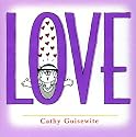 Love: A Celebration of One of the Four Basic Guilt Groups