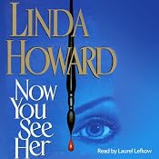 Now You See Her | [Linda Howard]