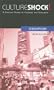 Cultureshock! Singapore (Cultureshock Singapore: A Survival Guide to Customs & Etiquette)