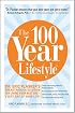 The 100 Year Lifestyle: Dr. Plasker's Breakthrough Solution for Living Your Best Life - Every Day of Your Life!