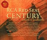 RCA Red Seal Century: Soloists and Conductors