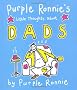 Purple Ronnie's Little Thoughts About Dads