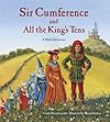 Sir Cumference and All the King's Tens (Math Adventures)