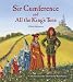 Sir Cumference and All the King's Tens: A Math Adventure