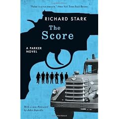 The Score: A Parker Novel