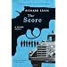 The Score: A Parker Novel