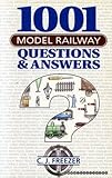 1001 model railway questions and answers