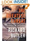 The Greatest Threat: Iraq, Weapons of Mass Destruction, and the Crisis of Global Security