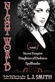 Night World: Secret Vampire / Daughters of Darkness / Spellbinder