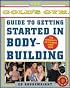 The Gold's Gym Guide to Getting Started in Bodybuilding