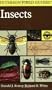 A Field Guide to Insects: America North of Mexico