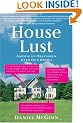 House Lust: America's Obsession With Our Homes