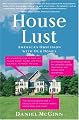 House Lust: America's Obsession With Our Homes