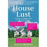 House Lust: America's Obsession With Our Homes