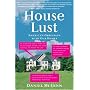 House Lust: America's Obsession With Our Homes