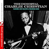 The Immortal Charlie Christian (Digitally Remastered)