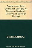 Appeasement and Germany's last bid for colonies