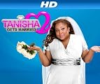 Tanisha Gets Married [HD]: Countdown to a Wedding Throwdown [HD]