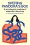 Opening Pandora's Box: A Sociological Analysis of Scientists' Discourse
