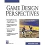 Game Design Perspectives (with CD-ROM) (Advances in Computer Graphics and Game Development Series)
