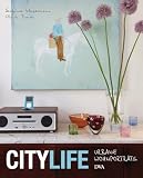 City Life: Urbane Wohnportr&auml;ts - Sabine Wesemann, Ulrich Timm