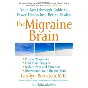 The Migraine Brain: Your Breakthrough Guide to Fewer Headaches, Better Health