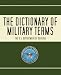 The Dictionary of Military Terms