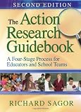 The Action Research Guidebook: A Four-Stage Process for Educators and School Teams