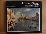 Edward Seago : the vintage years
