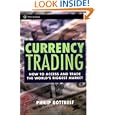 Currency Trading: How to Access and Trade the World's Biggest Market by Philip Gotthelf