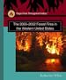 The 2000-2002 Forest Fires in the Western United States (Tragic Fires Throughout History)