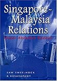 Singapore-Malaysia relations under Abdullah Badawi
