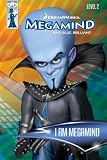 Megamind: I Am Megamind (DreamWorks Megamind: Level 2)