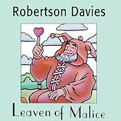 Leaven of Malice: The Salterton Trilogy, Book 2 | Robertson Davies