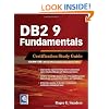 DB2 9 Fundamentals Certification Study Guide