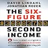 The Six Figure Second Income: How to Start and Grow a Successful Online Business Without Quitting Your Day Job